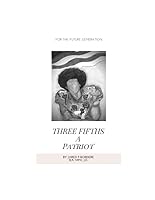 Three-Fifths a Patriot 1983136247 Book Cover