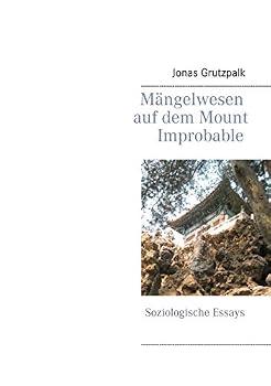 Paperback Mängelwesen auf dem Mount Improbable: Soziologische Essays [German] Book