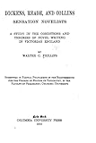Dickens, Reade, and Collins, sensation novelists, a study in the conditions and theories of novel writing in Victorian England