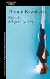 Bajo el ojo del gran pájaro (Literaturas)