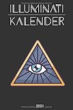  Illuminati Kalender 2021: A5 Kalender für Fans von Verschwörungstheorien, den Illuminati oder der flachen Erde