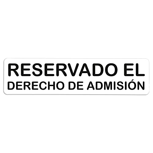 Becral® - Señal adhesiva de PVC RESERVADO DERECHO ADMISION | Placa puerta PVC BLANCO | Señal informativa | Cartel Puerta 200X50mm