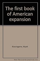 The first book of American expansion B0006BMPGK Book Cover