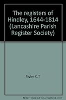 The registers of Hindley, 1644-1814 (Lancashire Parish Register Society) 1854451324 Book Cover