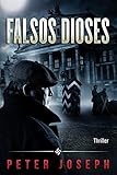 Falsos Dioses (Spanish Edition)