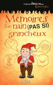 Paperback Mémoires d'un nain (pas si) grincheux [French] Book