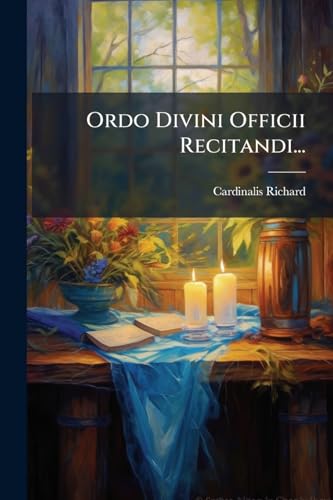 Ordo Divini Officii Recitandi... (French Edition)