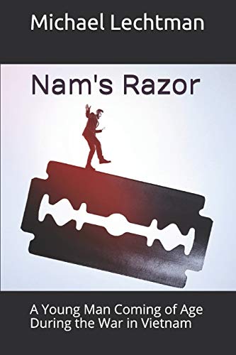 Nam's Razor: A Young Man Coming of Age During the War in Vietnam