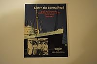 Down the Burma Road: Work and Leisure for the Below-Deck Crew of the Queen Mary (1947 - 1967) 1872649025 Book Cover