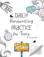 Daily Handwriting Practice Workbook for Teens - October: Improve handwriting skills, a workbook for 11 to 16 year olds B0CZVYMTKM Book Cover