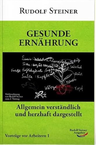 Preisvergleich Produktbild Gesunde Ernährung: Allgemein verständlich und herzhaft dargestellt (Arbeitervorträge)