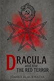  Dracula and the Red Terror (English Edition)