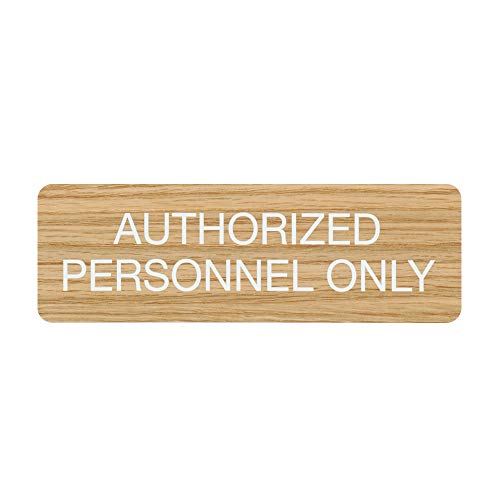 Authorized Personnel Only Indoor Easy Adhesive Mount Door and Wall Sign for Restaraunts and Small Businesses 3" x 9" - Light Wood