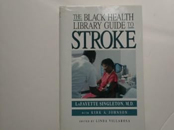 Hardcover The Black Health Library Guide to Stroke Book