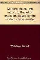 Modern chess;: An introd. to the art of chess as played by the modern chess master B00085Q3GW Book Cover