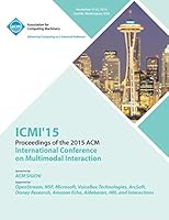 ICMI 15 17th ACM International Conference at Multimodal Interaction 145034108X Book Cover
