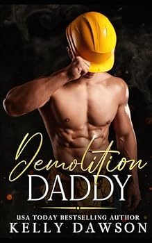 Paperback Demolition Daddy (Kiwi Men) Book