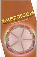 Kaleidoscope: Questions and Answers from Satsangs with Jacqueline Maria Longstaff 0953342646 Book Cover