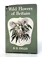 Wild flowers of Britain B0000CK4EE Book Cover