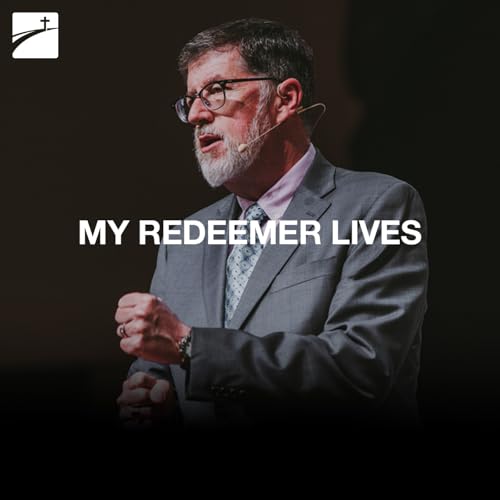 Job 19:23-29 - My Redeemer Lives