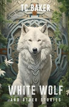 White Wolf and Other Stories