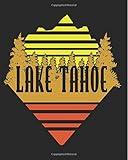  Lake Tahoe: Lake Tahoe Composition Notebook Back to School 7.5 x 9.25 Inches 100 College Ruled Pages Journal Diary Gift