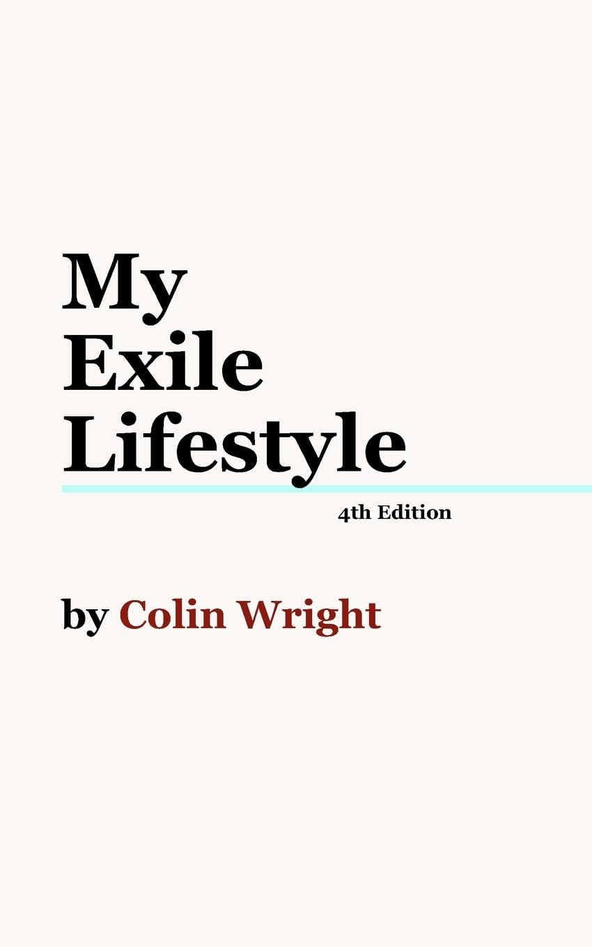 My Exile Lifestyle Paperback – January 14, 2013