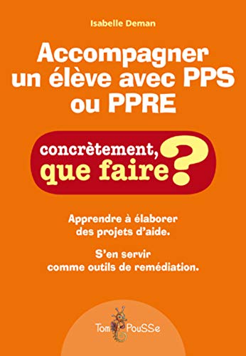 Accompagner un élève avec PPS ou PPRE