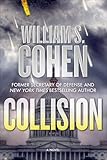 Collision: A Novel