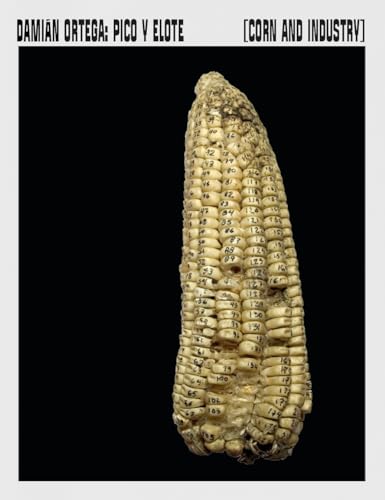 Portada de Pico y Elote / Corn and Industry
