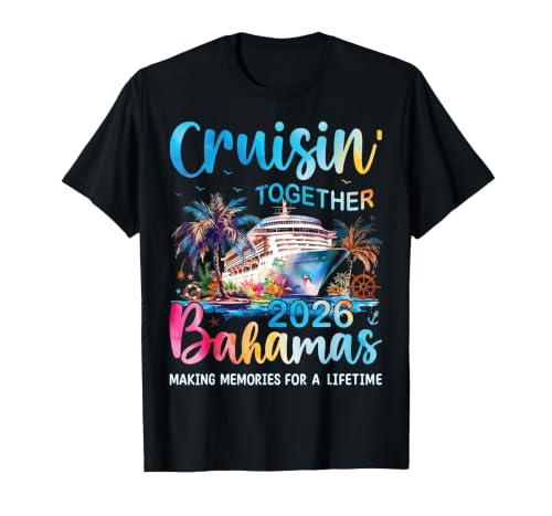 Cruisin Together Bahamas 2026 Family Cruise Vacation T-Shirt, Men, Black, 3X-Large
