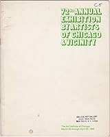 72nd Annual Exhibition by Artists of Chicago & Vicinity. March 22 through April 20 1969. B00JU7UT3M Book Cover