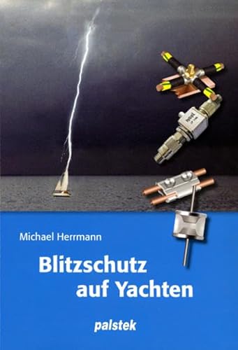 Preisvergleich Produktbild Blitzschutz auf Yachten