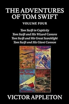 Paperback The Adventures of Tom Swift, Vol. 4: Four Complete Novels Book