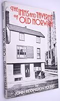 The Inns and Taverns of Old Norwich 0903619180 Book Cover