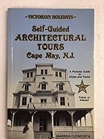 Self-Guided Architectural Tours of Cape May, Nj 0960855424 Book Cover
