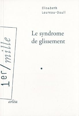 Arléa Le Syndrome de glissement