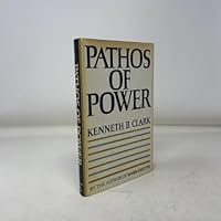 Pathos of Power (Harper Torchbooks, Tb 1857) 0060107995 Book Cover