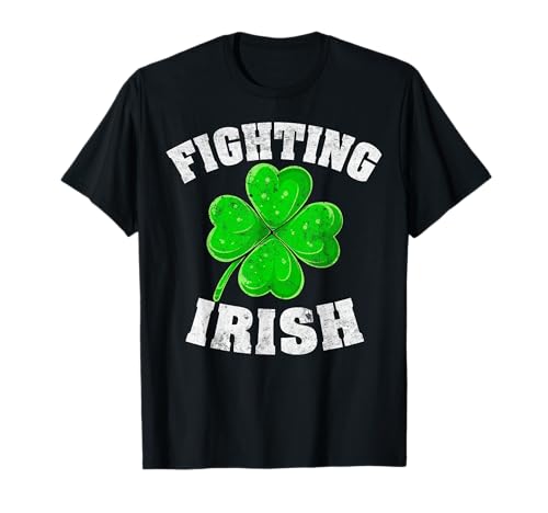 Fighting Irish Ireland Lucky Clover Shamrock St Patricks Day T-Shirt