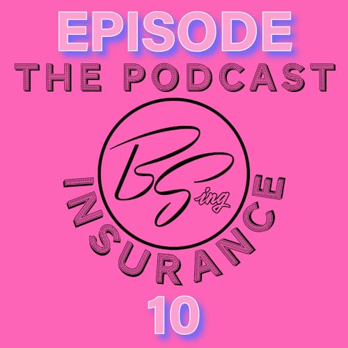 Finding Downlines- BSing Insurance: The Podcast- Episode 10