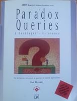 Paradox Queries: A Developer's Reference/Book and Disk (Dbms Magazine's Database Foundation) 1558513116 Book Cover