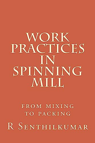 Work Practices in Spinning mill