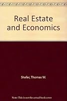 Real estate and economics 0879097159 Book Cover