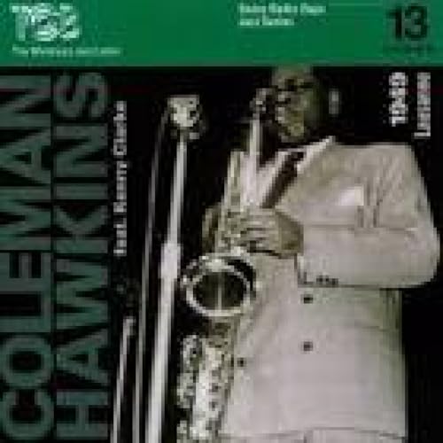 Swiss Radio Days.Vol. 13.Cloeman Hawkins feat Kenny Clarke.Lausanne 1949. 2&ordf; parte. Pista &uacute;nica.