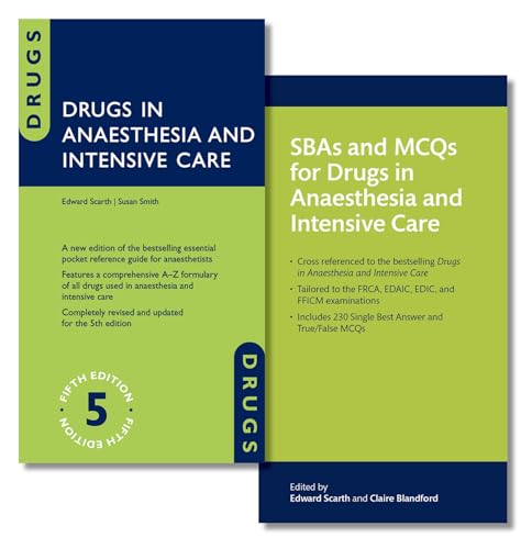 Drugs in Anaesthesia & Intensive Care & SBAs & MCQs for Drugs in Anaesthesia & I