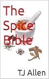 The Spice Bible
