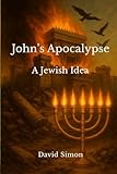 John's Apocalypse: A Jewish Idea