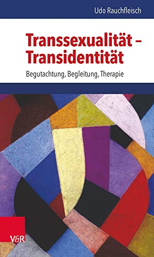 Transsexualitat - Transidentitat: Begutachtung