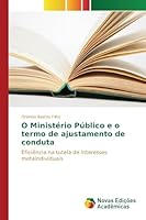 O Ministério Público e o termo de ajustamento de conduta 6130162081 Book Cover