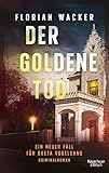 Der goldene Tod: Ein Fall für Greta Vogelsang (Staatsanwältin Vogelsang ermittelt 2)